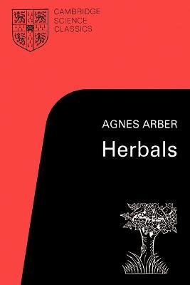 Herbals: Their Origin and Evolution - cover