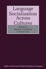 Language Socialization across Cultures