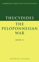Thucydides: The Peloponnesian War Book II