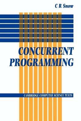 Concurrent Programming - C. R. Snow - cover