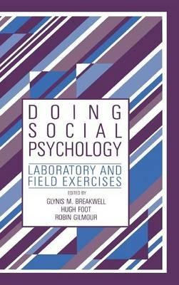 Doing Social Psychology: Laboratory and Field Exercises - cover