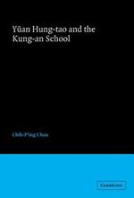Yüan Hung-tao and the Kung-an School