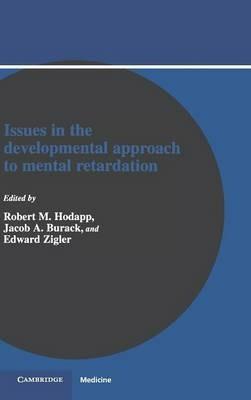 Issues in the Developmental Approach to Mental Retardation - cover