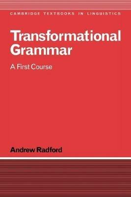 Transformational Grammar: A First Course - Andrew Radford - cover