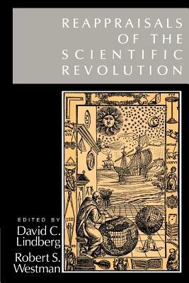 Reappraisals of the Scientific Revolution - cover