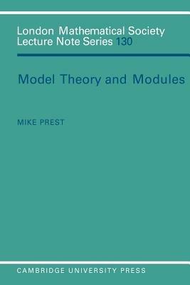 Model Theory and Modules - M. Prest - cover