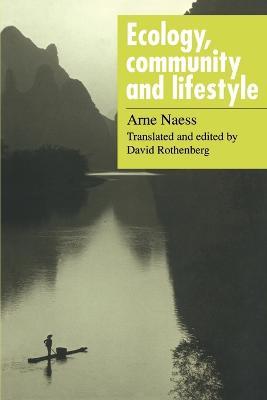 Ecology, Community and Lifestyle: Outline of an Ecosophy - Arne Naess - cover