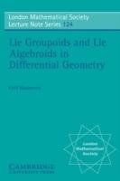 Lie Groupoids and Lie Algebroids in Differential Geometry - K. Mackenzie - cover