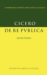 Cicero: De re publica: Selections