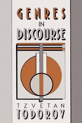 Genres in Discourse - Tzvetan Todorov - cover