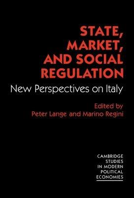 State, Market and Social Regulation: New Perspectives on Italy - cover