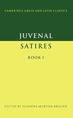 Juvenal: Satires Book I