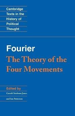 Fourier: 'The Theory of the Four Movements' - Charles Fourier - cover