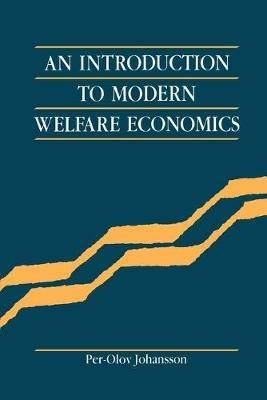 An Introduction to Modern Welfare Economics - Per-Olov Johansson - cover