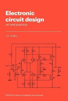 Electronic Circuit Design: Art and Practice - Thomas Henry O'Dell - cover