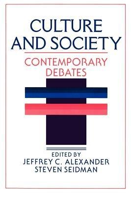 Culture and Society: Contemporary Debates - cover