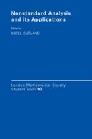 Nonstandard Analysis and its Applications - Nigel Cutland - cover