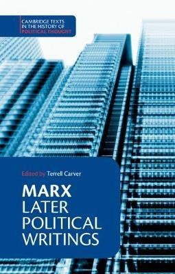 Marx: Later Political Writings - Karl Marx - cover