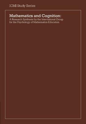 Mathematics and Cognition: A Research Synthesis by the International Group for the Psychology of Mathematics Education - cover