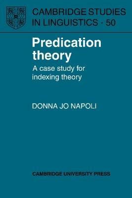 Predication Theory: A Case Study for Indexing Theory - Donna Jo Napoli - cover