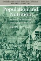 Population and Nutrition: An Essay on European Demographic History