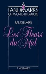 Baudelaire: Les Fleurs du mal