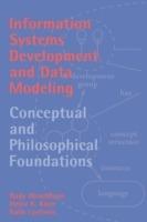 Information Systems Development and Data Modeling: Conceptual and Philosophical Foundations - Rudy Hirschheim,Heinz K. Klein,Kalle Lyytinen - cover