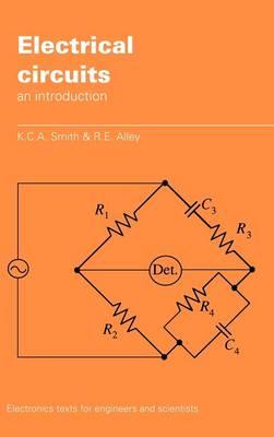 Electrical Circuits: An Introduction - K. C. A. Smith,R. E. Alley - cover