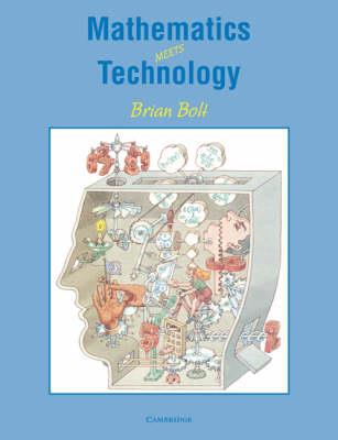 Mathematics Meets Technology - Brian Bolt - cover