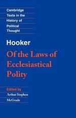 Hooker: Of the Laws of Ecclesiastical Polity