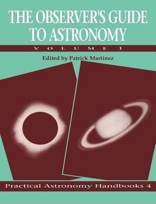 The Observer's Guide to Astronomy: Volume 1 - cover