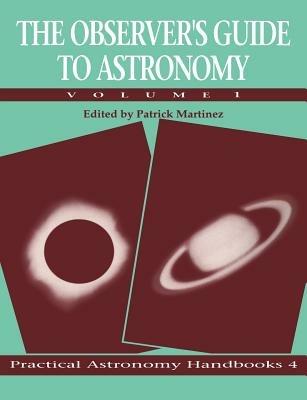 The Observer's Guide to Astronomy: Volume 1 - cover