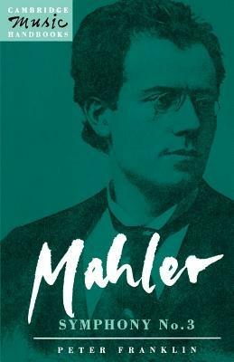 Mahler: Symphony No. 3 - Peter Franklin - cover