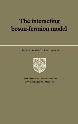 The Interacting Boson-Fermion Model - F. Iachello,P. van Isacker - cover