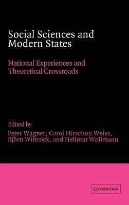 Social Sciences and Modern States: National Experiences and Theoretical Crossroads - cover