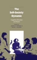 The Self-Society Dynamic: Cognition, Emotion and Action - cover