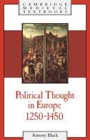 Political Thought in Europe, 1250-1450