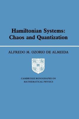 Hamiltonian Systems: Chaos and Quantization - Alfredo M. Ozorio de Almeida - cover
