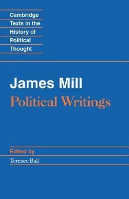 James Mill: Political Writings - James Mill - cover
