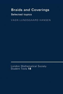 Braids and Coverings: Selected Topics - Vagn Lundsgaard Hansen - cover