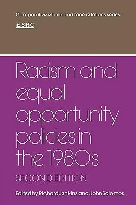 Racism and Equal Opportunity Policies in the 1980s - cover