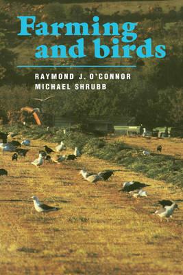 Farming and Birds - Raymond J. O'Connor,Michael Shrubb - cover