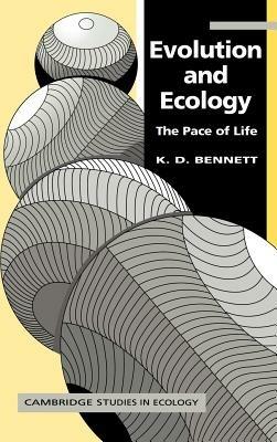 Evolution and Ecology: The Pace of Life - K. D. Bennett - cover