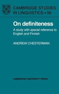 On Definiteness: A Study with Special Reference to English and Finnish - Andrew Chesterman - cover