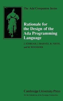 Rationale for the Design of the Ada Programming Language - J. Ichbiah,J. Barnes,R. Firth - cover