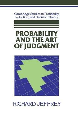 Probability and the Art of Judgment - Richard Jeffrey - cover