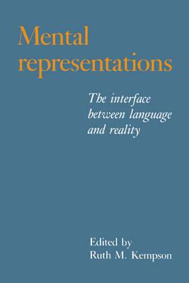 Mental Representations: The Interface between Language and Reality - cover