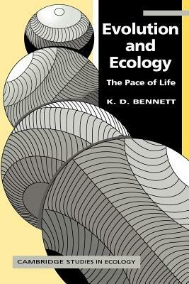Evolution and Ecology: The Pace of Life - K. D. Bennett - cover