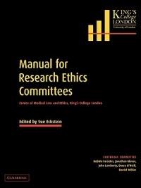 Manual for Research Ethics Committees: Centre of Medical Law and Ethics, King's College London - cover