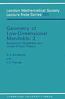 Geometry of Low-Dimensional Manifolds: Volume 2: Symplectic Manifolds and Jones-Witten Theory